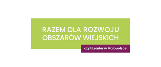 Film "Razem dla rozwoju obszarów wiejskich, czyli Leader w Małopolsce"